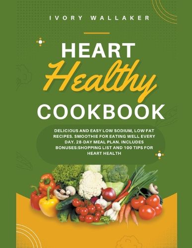 Cover image for Heart Healthy Cookbook