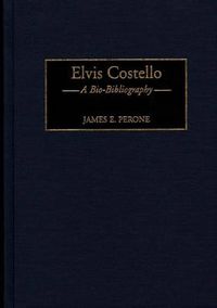 Cover image for Elvis Costello: A Bio-Bibliography