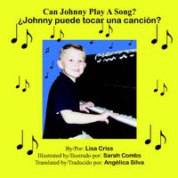 Cover image for Can Johnny Play A Song?: Johnny Puede Tocar Una Cancion?