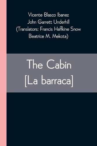 The Cabin [La barraca]