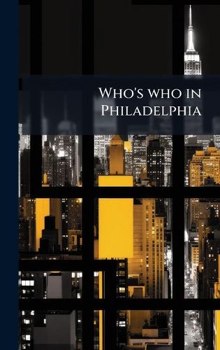 Cover image for Who's who in Philadelphia