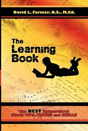 Cover image for The Learning Book: The Best Homeschool Study Tips, Tricks and Skills