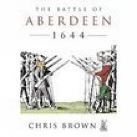 Cover image for The Battle for Aberdeen 1644