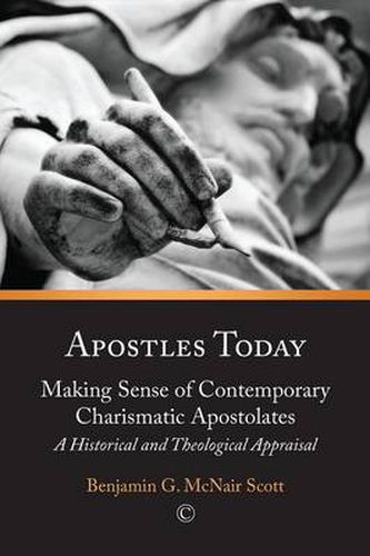 Cover image for Apostles Today: Making Sense of Contemporary Charismatic Apostolates: A Historical and Theological Approach