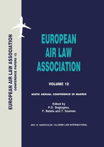 Cover image for European Air Law Association: Ninth Annual Conference In Madrid
