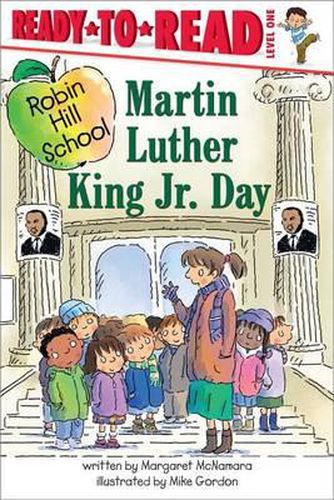 Martin Luther King Jr. Day: Ready-To-Read Level 1