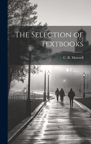 Cover image for The Selection of Textbooks