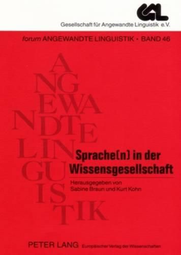 Cover image for Sprache(n) in Der Wissensgesellschaft: Proceedings Der 34. Jahrestagung Der Gesellschaft Fuer Angewandte Linguistik