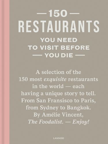 Cover image for 150 Restaurants You Need to Visit Before You Die