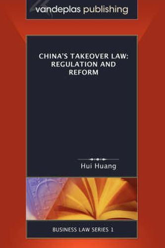 Cover image for China's Takeover Law: Regulation and Reform