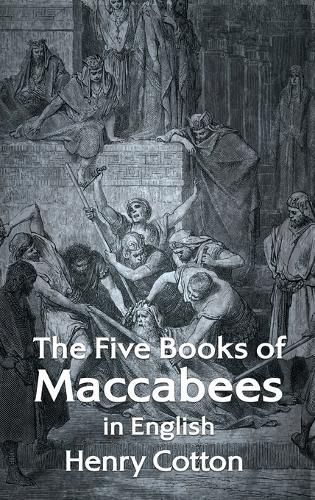 The Five Books of Maccabees in English Hardcover