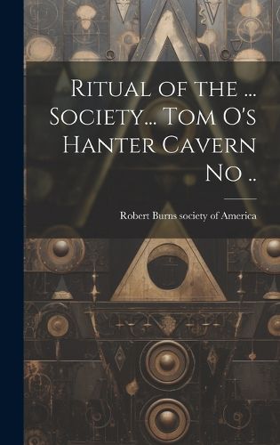 Cover image for Ritual of the ... Society... Tom O's Hanter Cavern no ..