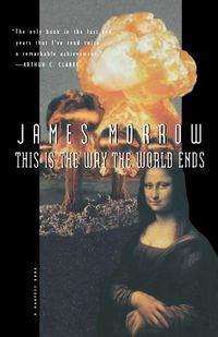 Cover image for This is the Way the World Ends