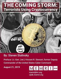 Cover image for The Coming Storm: Terrorists Using Cryptocurrency