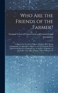 Cover image for Who are the Friends of the Farmer?