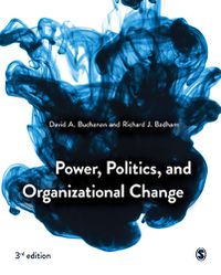 Cover image for Power, Politics, and Organizational Change