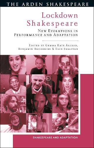 Cover image for Lockdown Shakespeare: New Evolutions in Performance and Adaptation