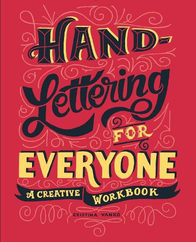 Cover image for Hand-Lettering for Everyone: A Creative Workbook