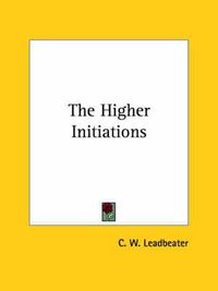 Cover image for The Higher Initiations