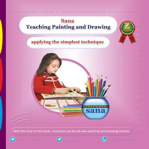 Cover image for Sana Teaching Painting and Drawing (Applying the Simplest Technique) Volume 2