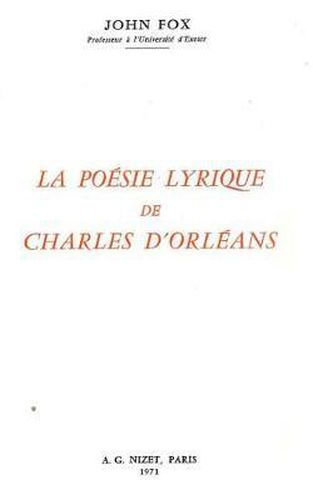 La Poesie Lyrique de Charles d'Orleans