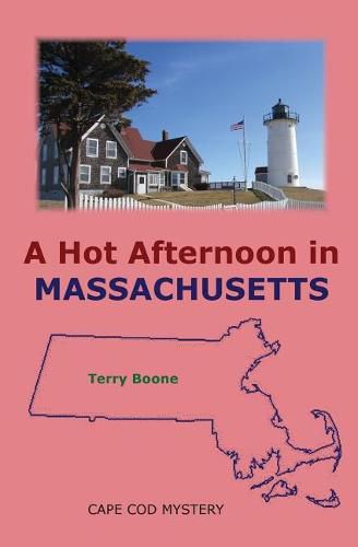 Cover image for A Hot Afternoon in Massachusetts