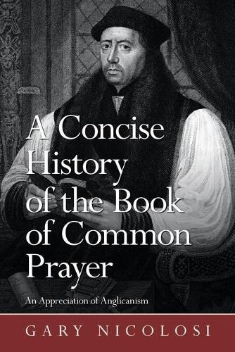 Cover image for A Concise History of the Book of Common Prayer