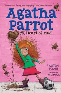 Cover image for Agatha Parrot and the Heart of Mud