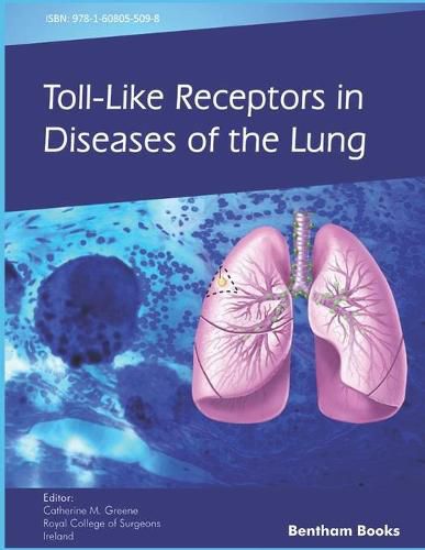 Cover image for Toll-like Receptors in Diseases of the Lung