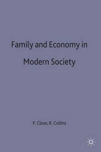 Cover image for Family and Economy in Modern Society
