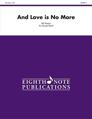 And Love Is No More: Conductor Score