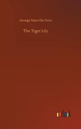 Cover image for The Tiger Lily