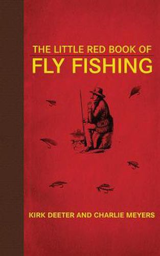 Cover image for The Little Red Book of Fly Fishing: 250 Tips to Make You a Better Trout Fisherman