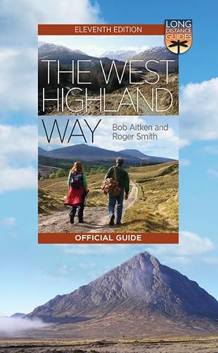 Cover image for The West Highland Way: The Official Guide