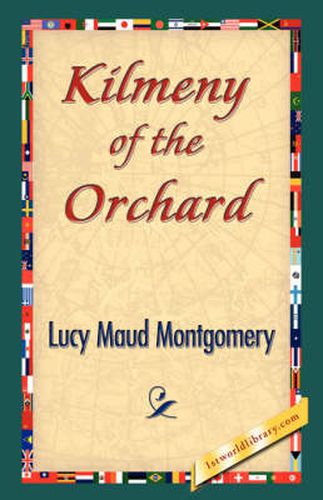 Cover image for Kilmeny of the Orchard