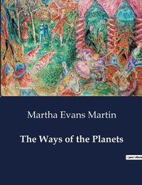 Cover image for The Ways of the Planets