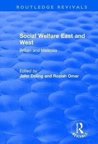 Cover image for Social Welfare East and West: Britain and Malaysia