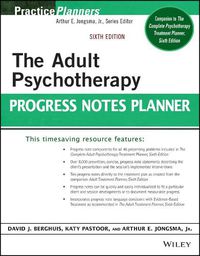 Cover image for The Adult Psychotherapy Progress Notes Planner, Sixth Edition