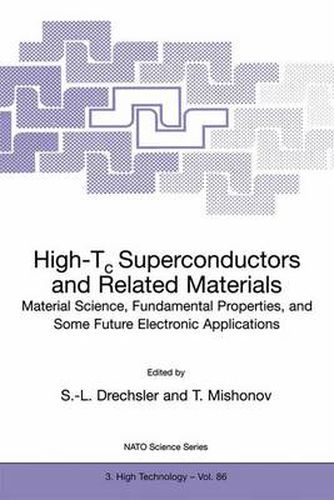 Cover image for High-Tc Superconductors and Related Materials: Material Science, Fundamental Properties, and Some Future Electronic Applications