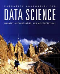 Cover image for Data Science: Mindset, Methodologies & Misconceptions