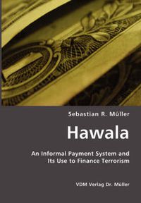 Cover image for Hawala: An Informal Payment System and Its Use to Finance Terrorism