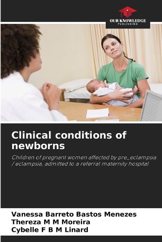 Cover image for Clinical conditions of newborns