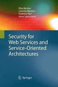Cover image for Security for Web Services and Service-Oriented Architectures