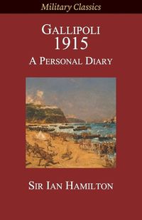 Cover image for Gallipoli 1915