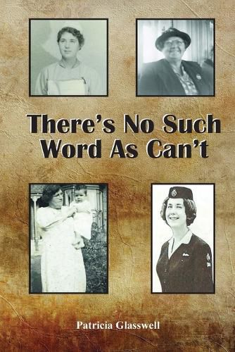 Cover image for There's No Such Word As Can't