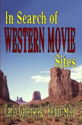 Cover image for In Search of Western Movie Sites