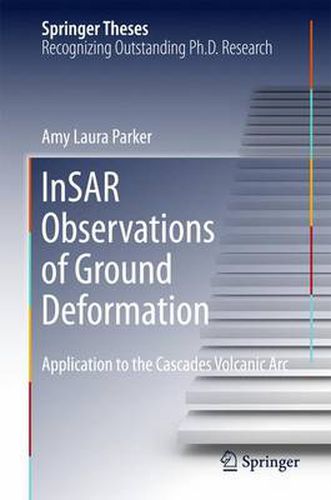 Cover image for InSAR Observations of Ground Deformation: Application to the Cascades Volcanic Arc