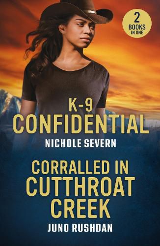 Cover image for K-9 Confidential / Corralled In Cutthroat Creek