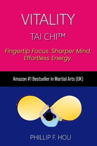 Cover image for Vitality Tai Chi(TM)