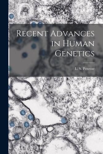 Cover image for Recent Advances in Human Genetics